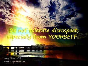 dont tolerate disrespect